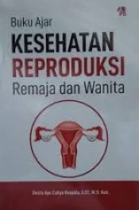 Image of Buku Ajar Kesehatan Reproduksi Remaja dan Wanita